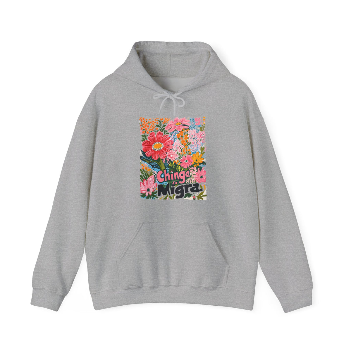 Chinga La Migra Hoodie