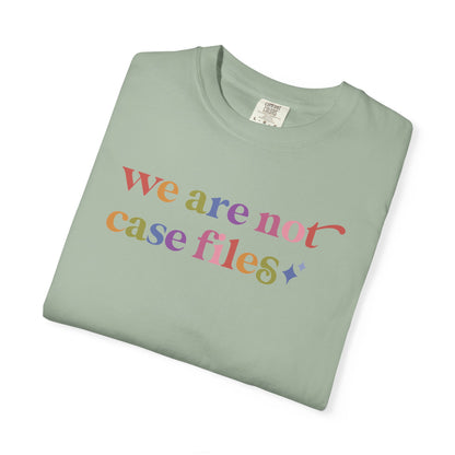 We are not Case Files Comfort Colors Unisex T-Shirt