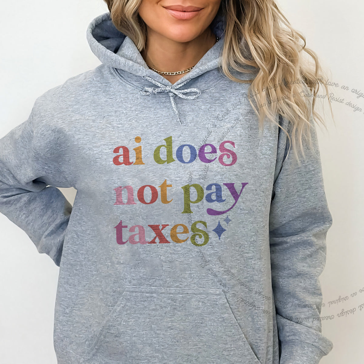 Ai Does not Pay Taxes Care & Resist Gildan hoodie in Sport Grey