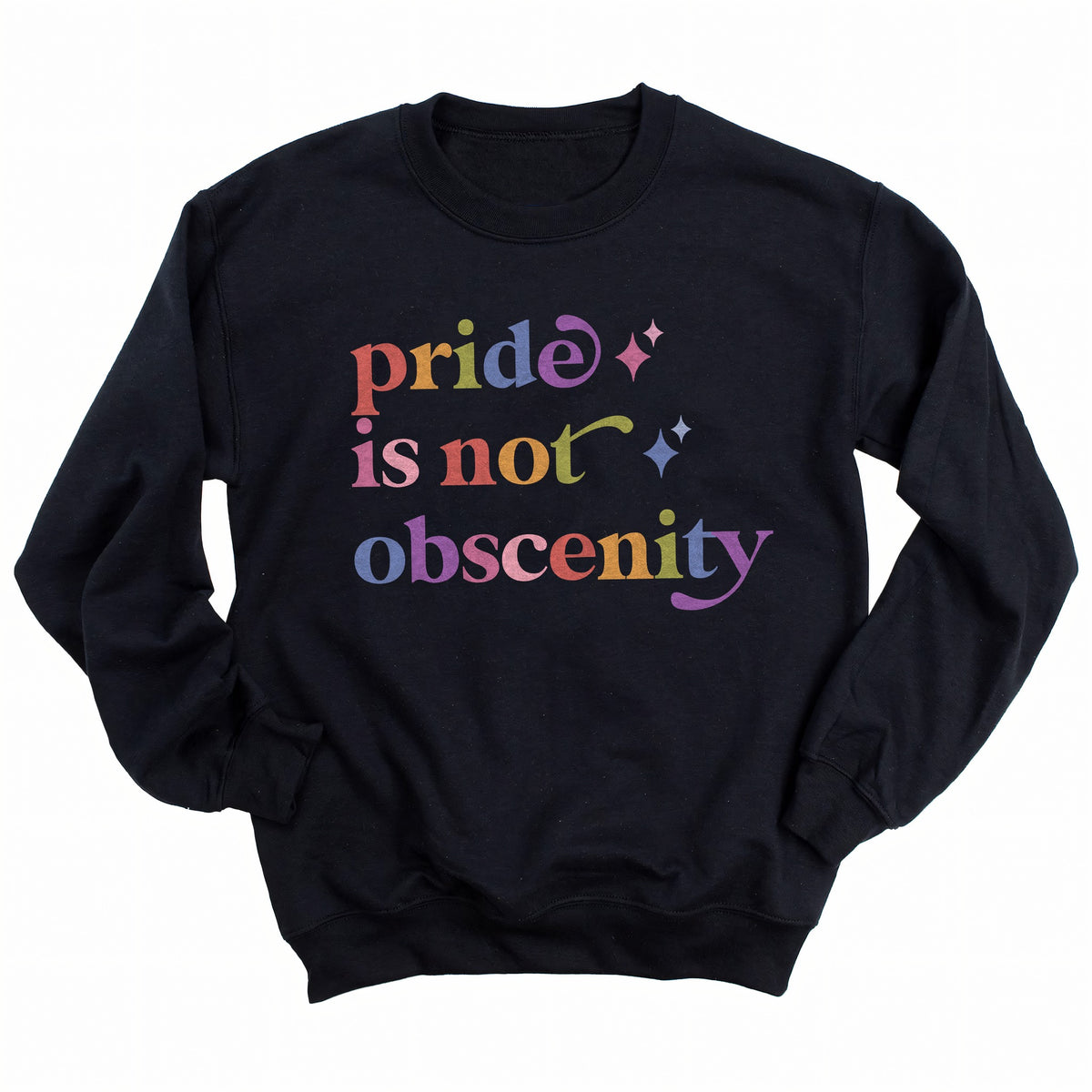 Pride is not Obscenity Care & Resist Gildan crewneck sweatshirt in Black