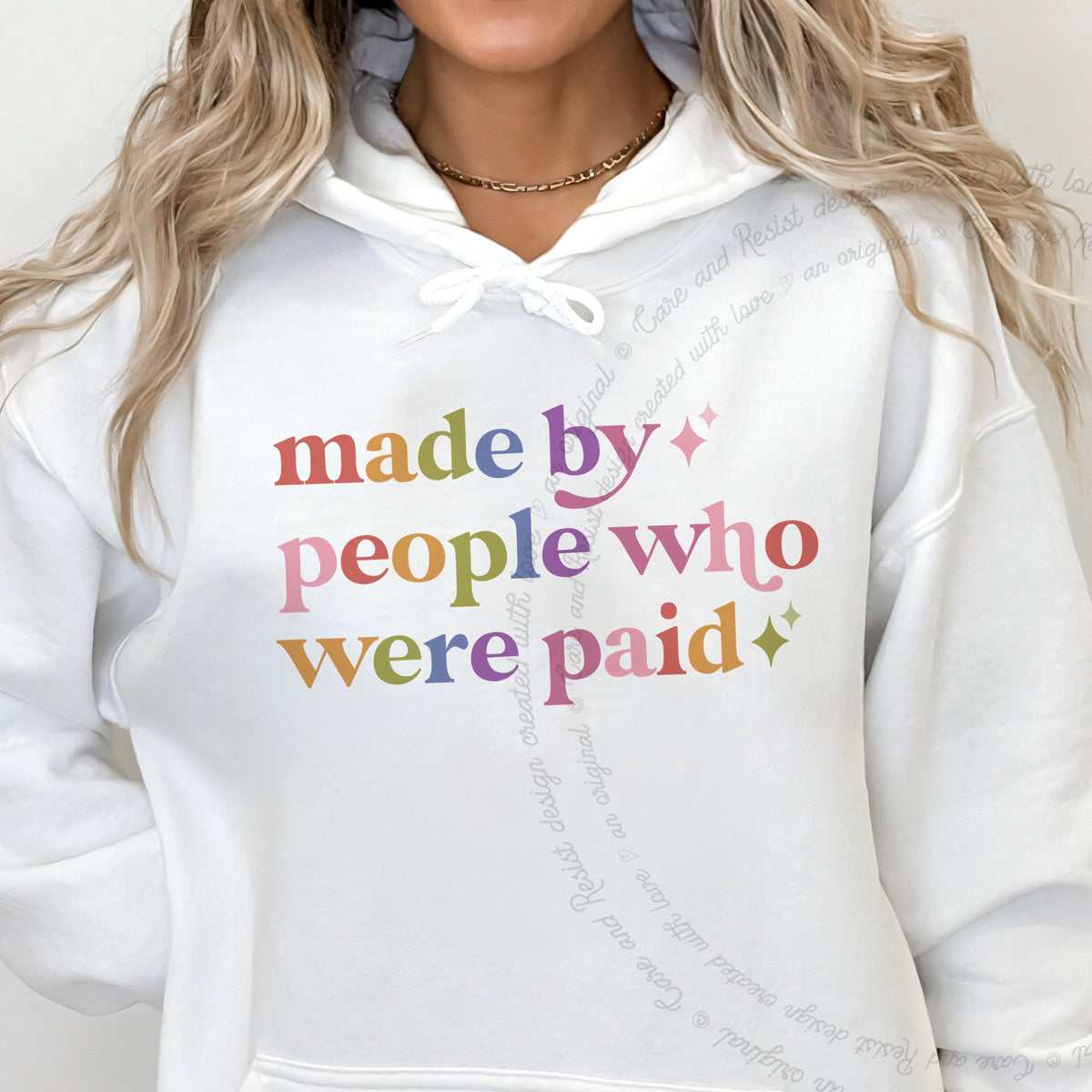 Made By People Who Were Paid Care & Resist Gildan hoodie in White