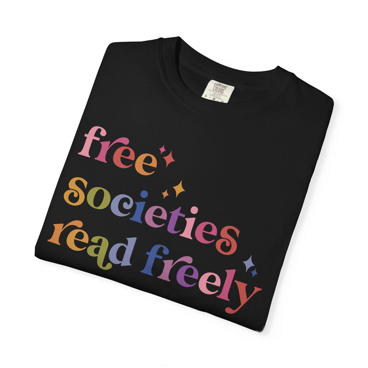 Free Societies Read Freely Comfort Colors Unisex T-Shirt