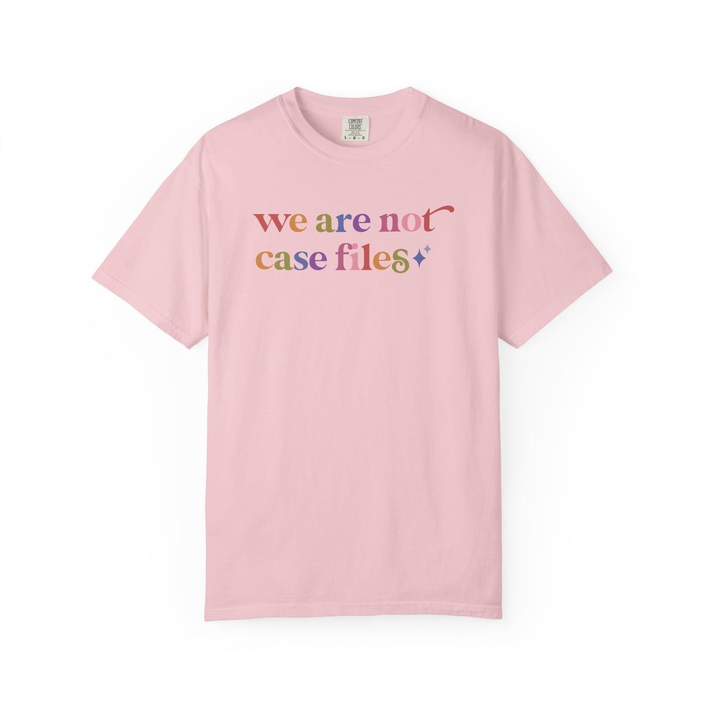 We are not Case Files Comfort Colors Unisex T-Shirt