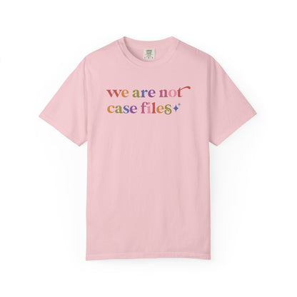We are not Case Files Comfort Colors Unisex T-Shirt
