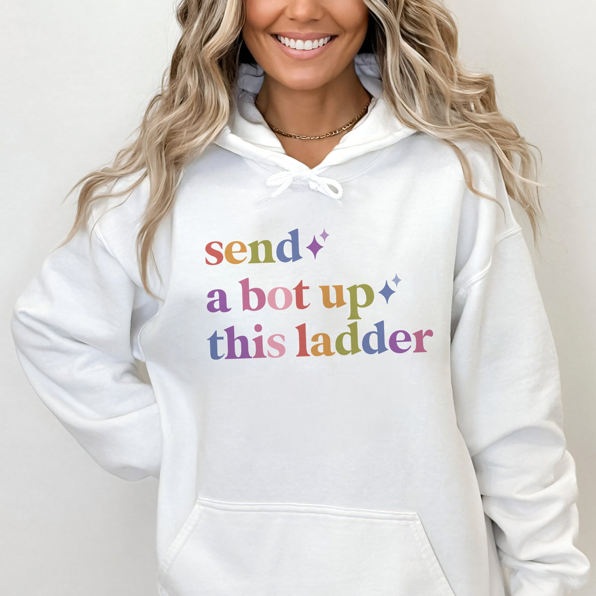 Send a Bot Up This Ladder Care & Resist Gildan hoodie in White
