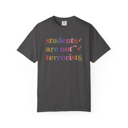 Students are not Terrorists Comfort Colors Unisex T-Shirt