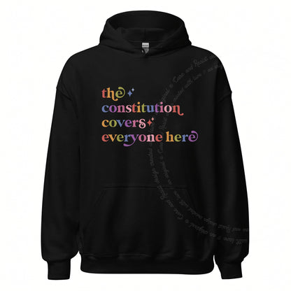 The Constitution Covers Everyone Here Care & Resist Gildan hoodie in Black
