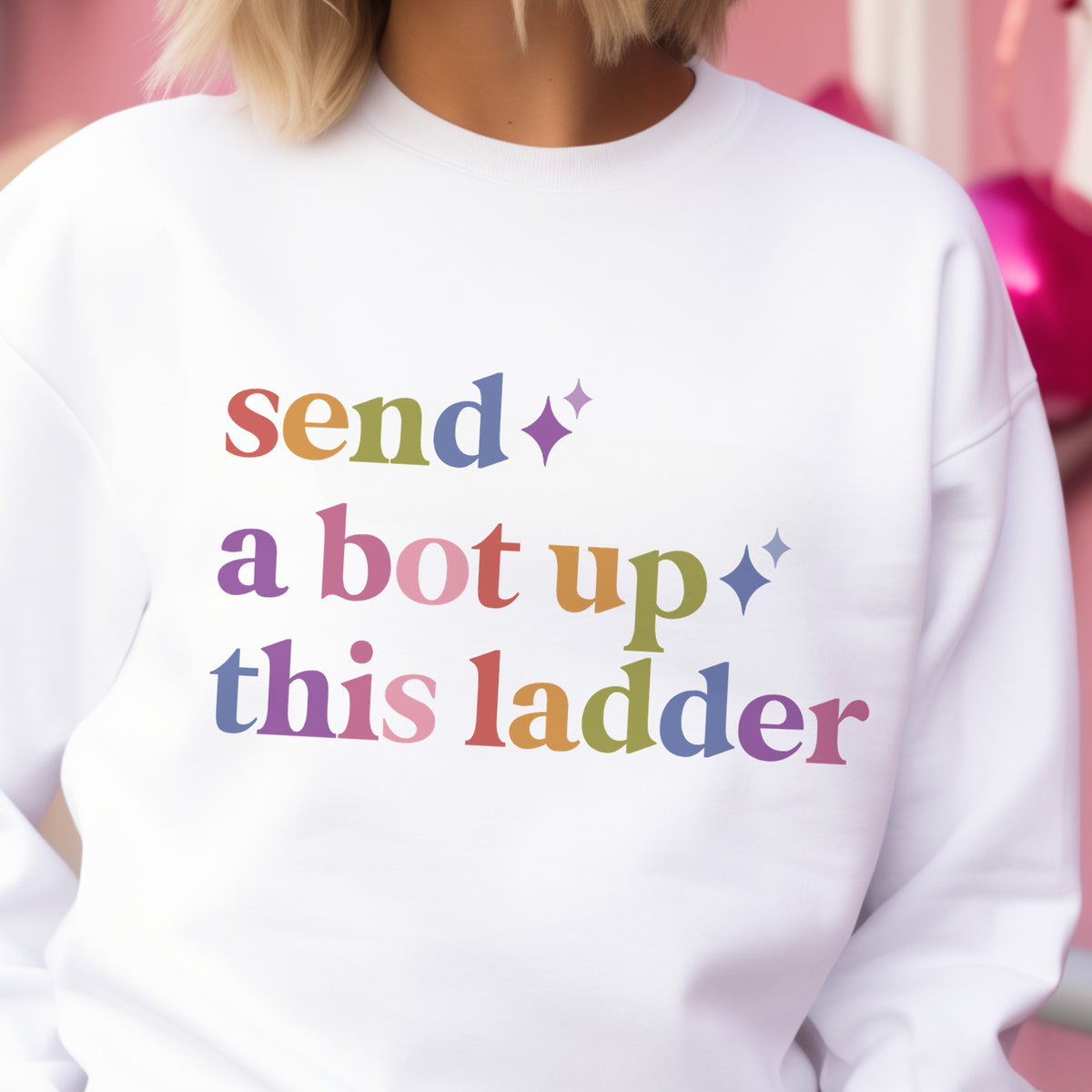 Send a Bot Up This Ladder Care & Resist Gildan crewneck sweatshirt in White