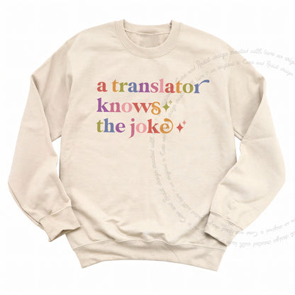 A Translator Knows the Joke Care & Resist Gildan crewneck sweatshirt in Sand