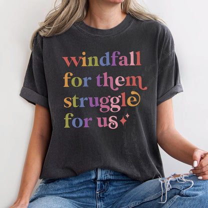 Windfall for Them Struggle for Us Care & Resist rainbow Comfort Colors tee, Graphite