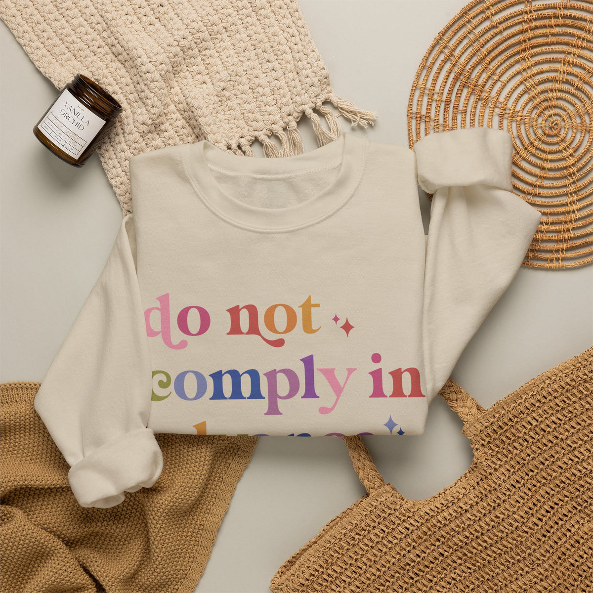 Do Not Comply in Advance Sweatshirt