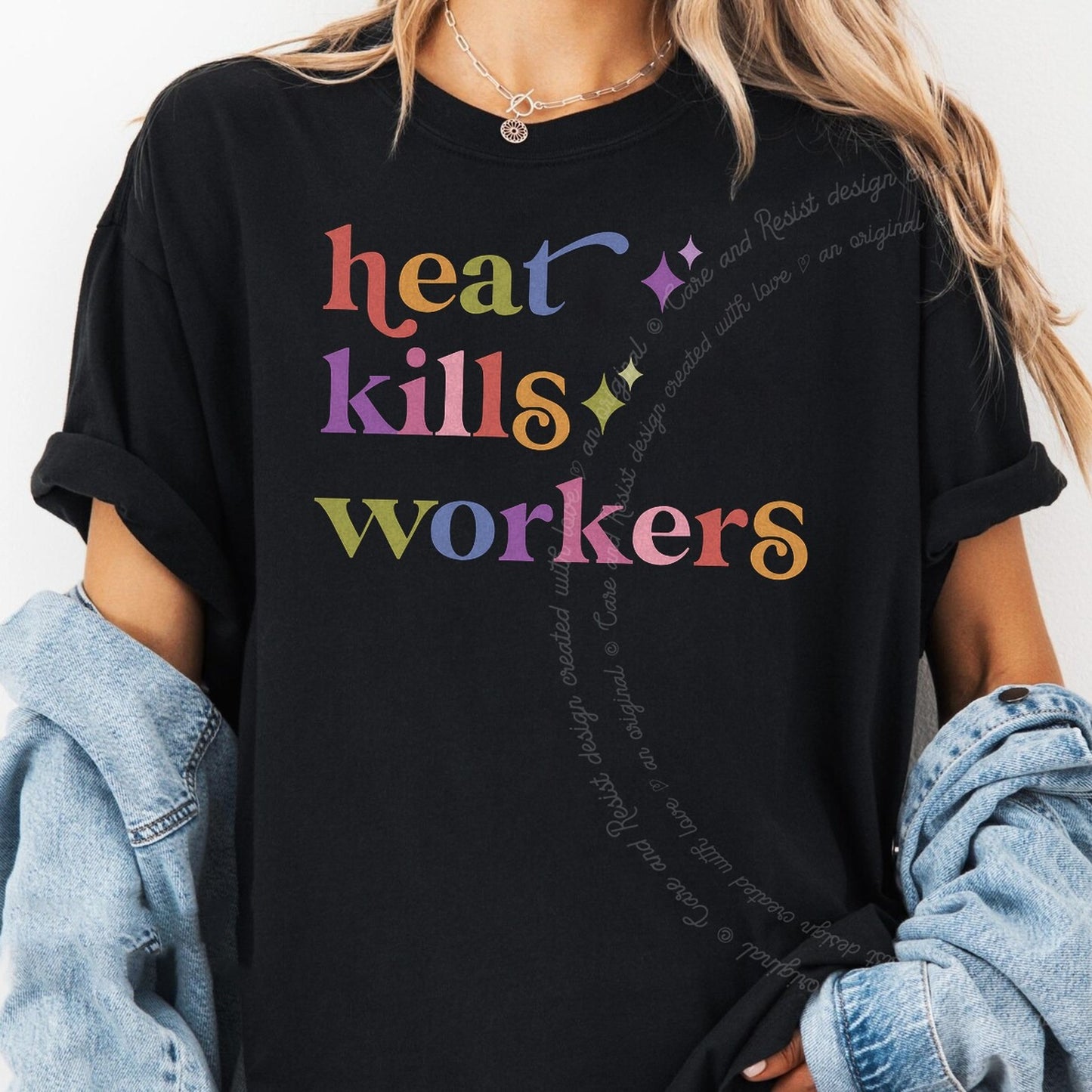 Heat Kills Workers Care & Resist rainbow Comfort Colors tee, Black