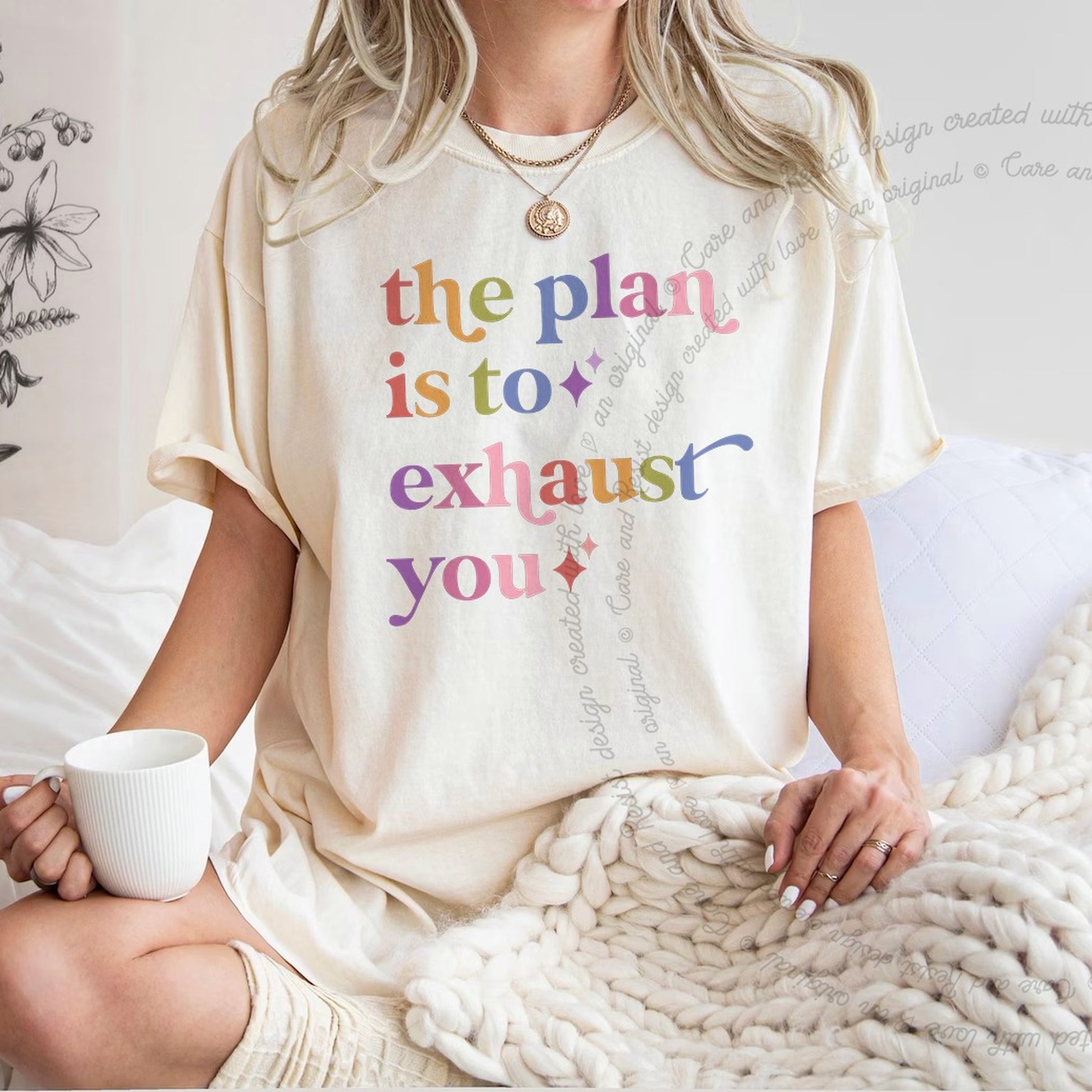 The Plan is to Exhaust You Care & Resist rainbow Comfort Colors tee, Ivory