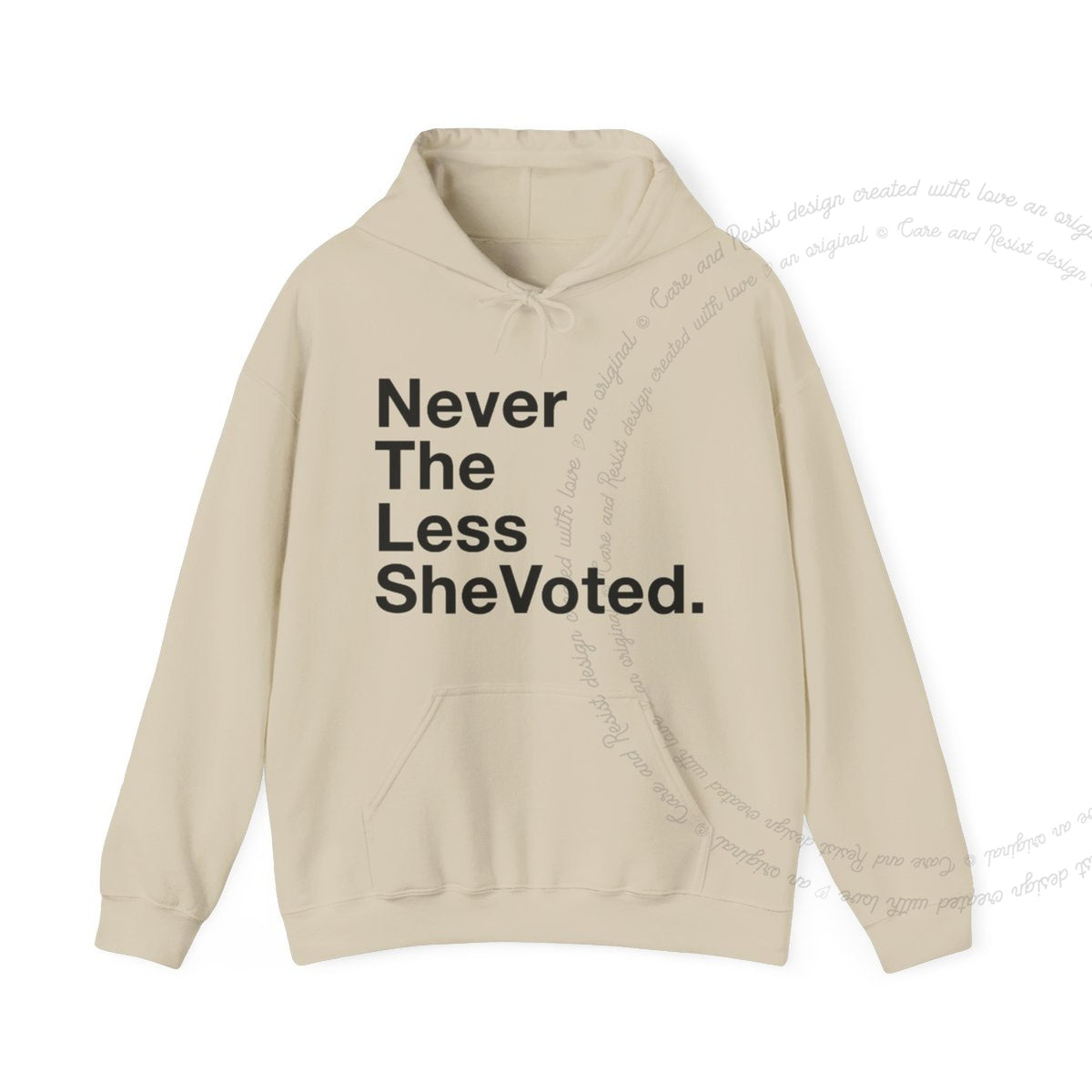 Nevertheless She Voted Care & Resist Gildan hoodie in Sand