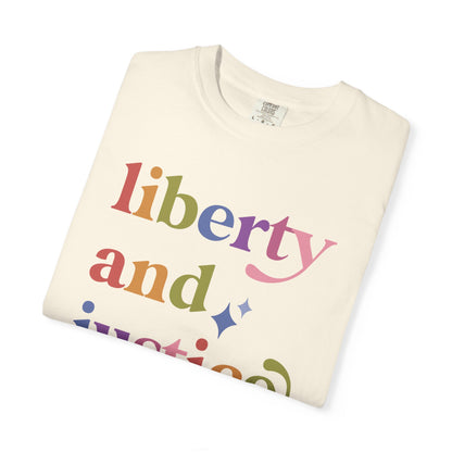 Liberty and Justice for All Care & Resist rainbow Comfort Colors tee