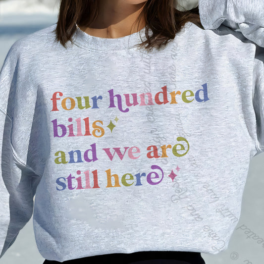 Four Hundred Bills and We are Still Here Care & Resist Gildan crewneck sweatshirt in Sport Grey