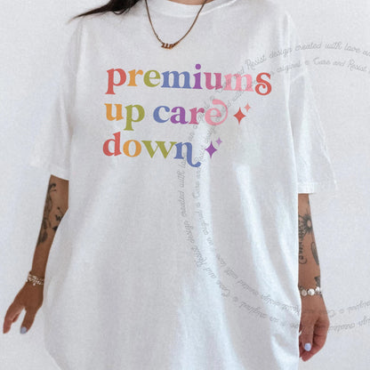Premiums Up Care Down Care & Resist rainbow Comfort Colors tee, White