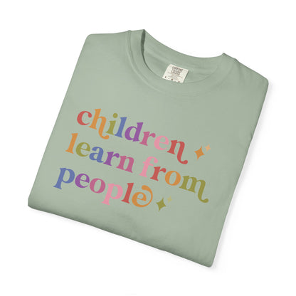 Children Learn From People Comfort Colors Unisex T-Shirt