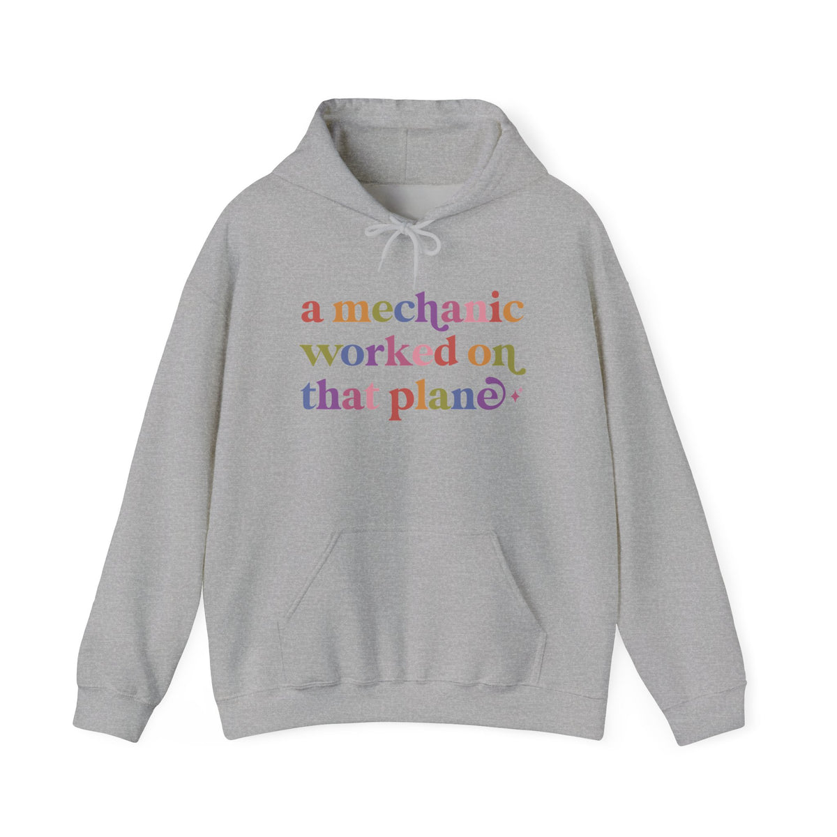 A Mechanic Worked on That Plane Hoodie