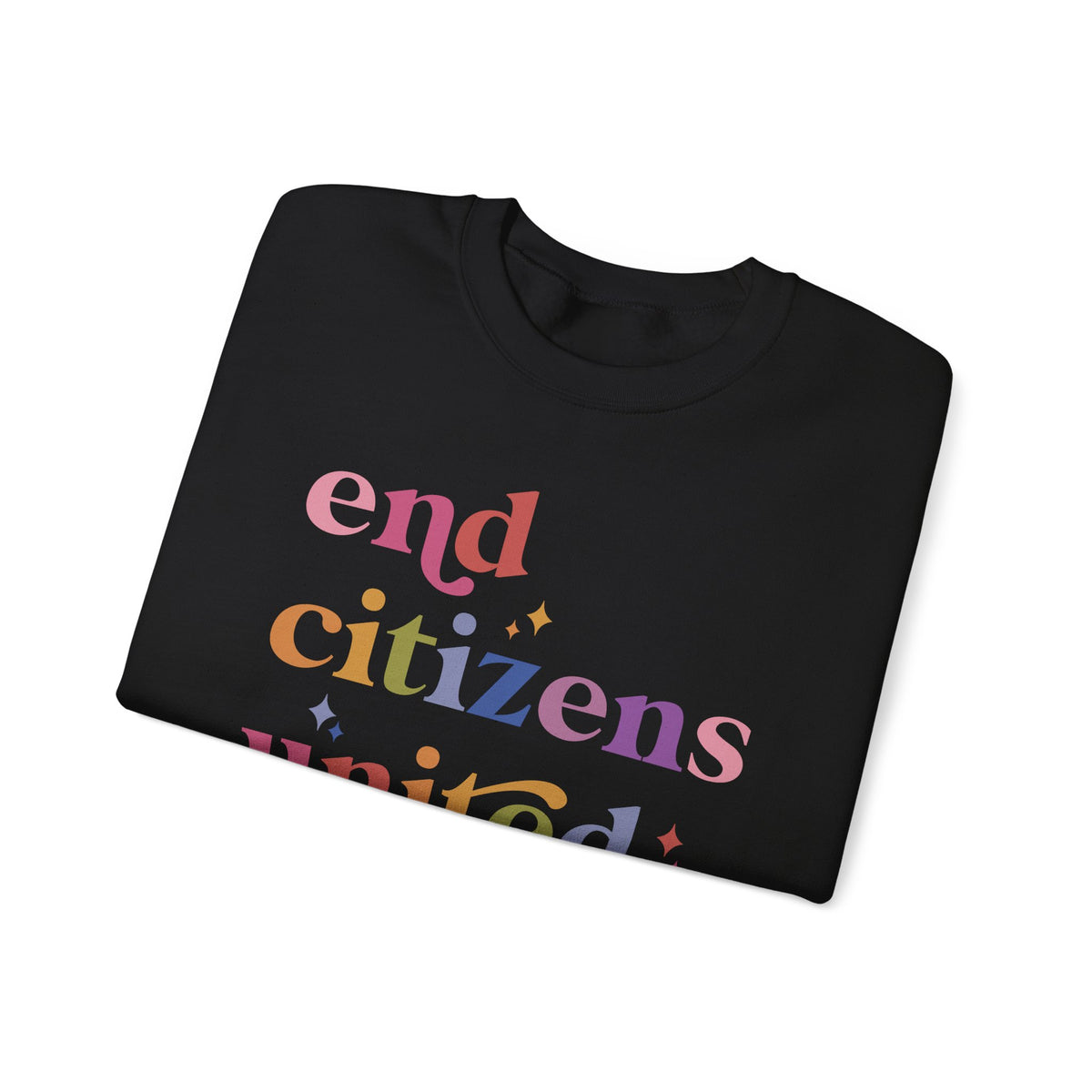 End Citizens United Sweatshirt