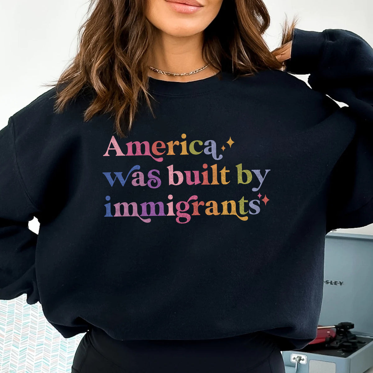 America Was Built By Immigrants Care & Resist Gildan crewneck sweatshirt in Black