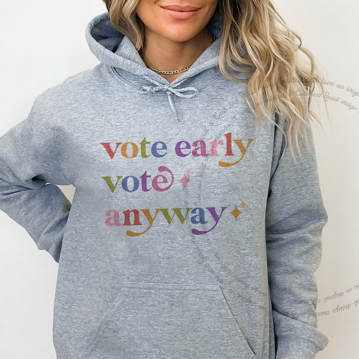 Vote Early Vote Anyway Care & Resist Gildan hoodie in Sport Grey