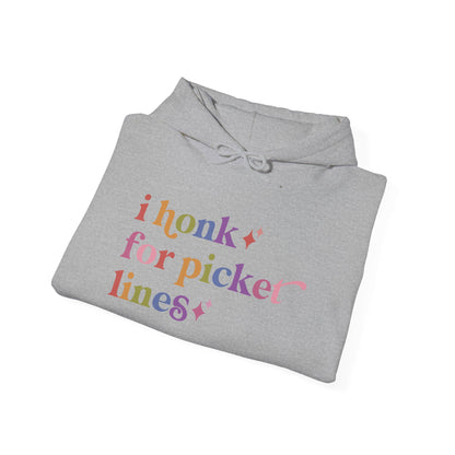 I Honk for Picket Lines Hoodie