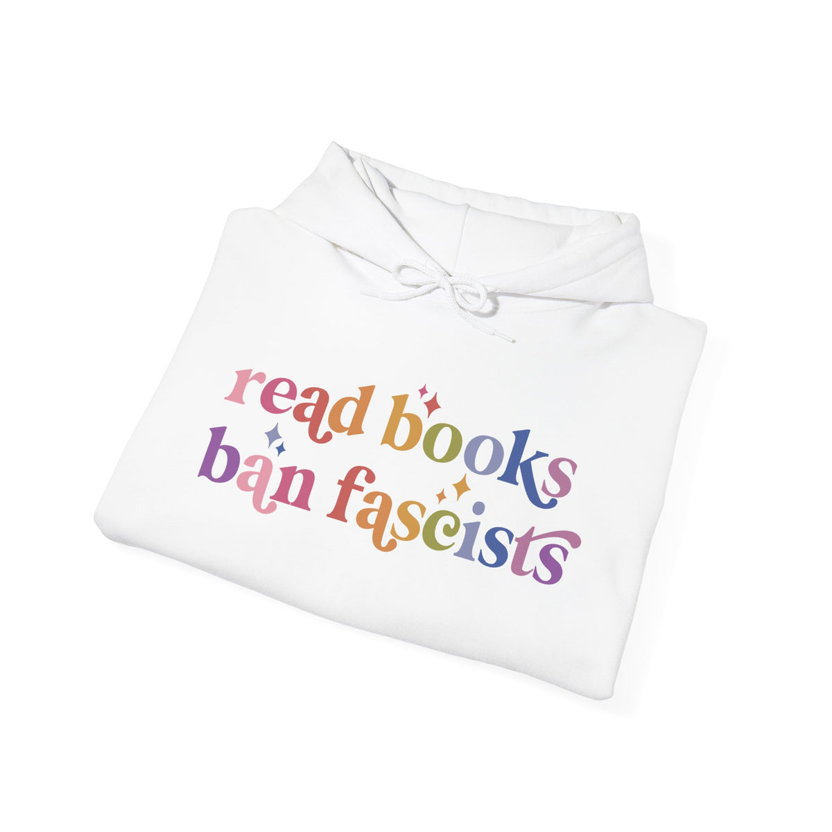 Read Books Ban Fascists Hoodie