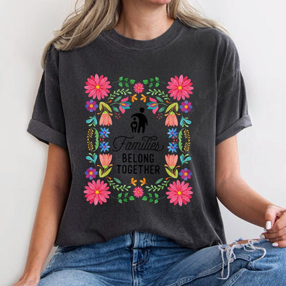 Families Belong Together Mexican Flowers Care & Resist progressive t-shirt in Graphite