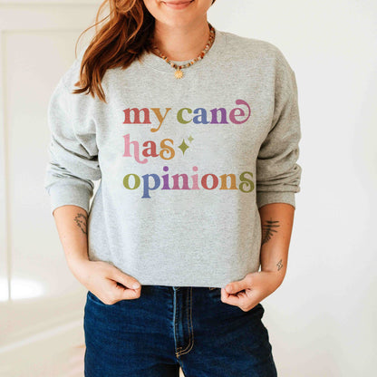My Cane Has Opinions Care & Resist Gildan crewneck sweatshirt in Sport Grey