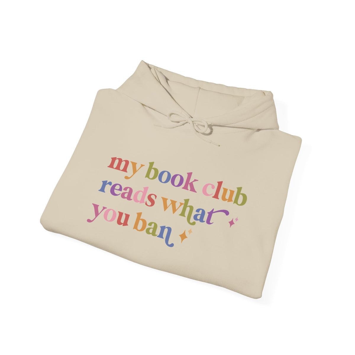 My Book Club Reads What You Ban Hoodie