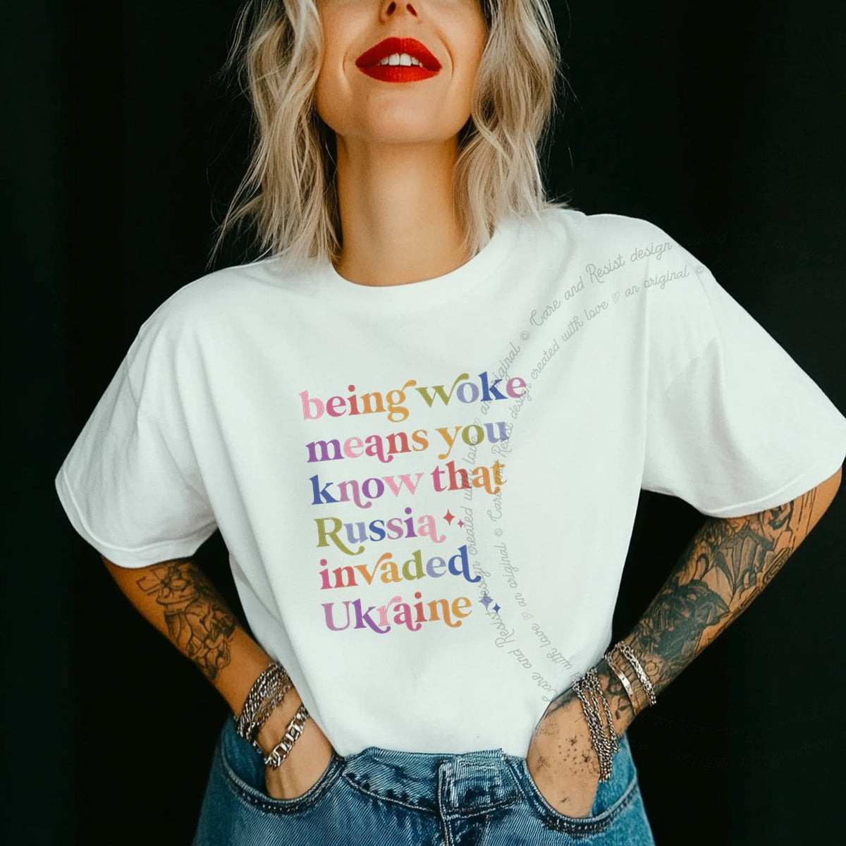 Being Woke Means You Know That Russia Invaded Ukraine Care & Resist progressive t-shirt in White