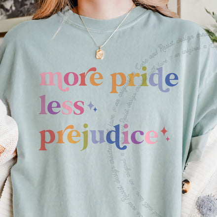 More Pride Less Prejudice Comfort Colors T-Shirt