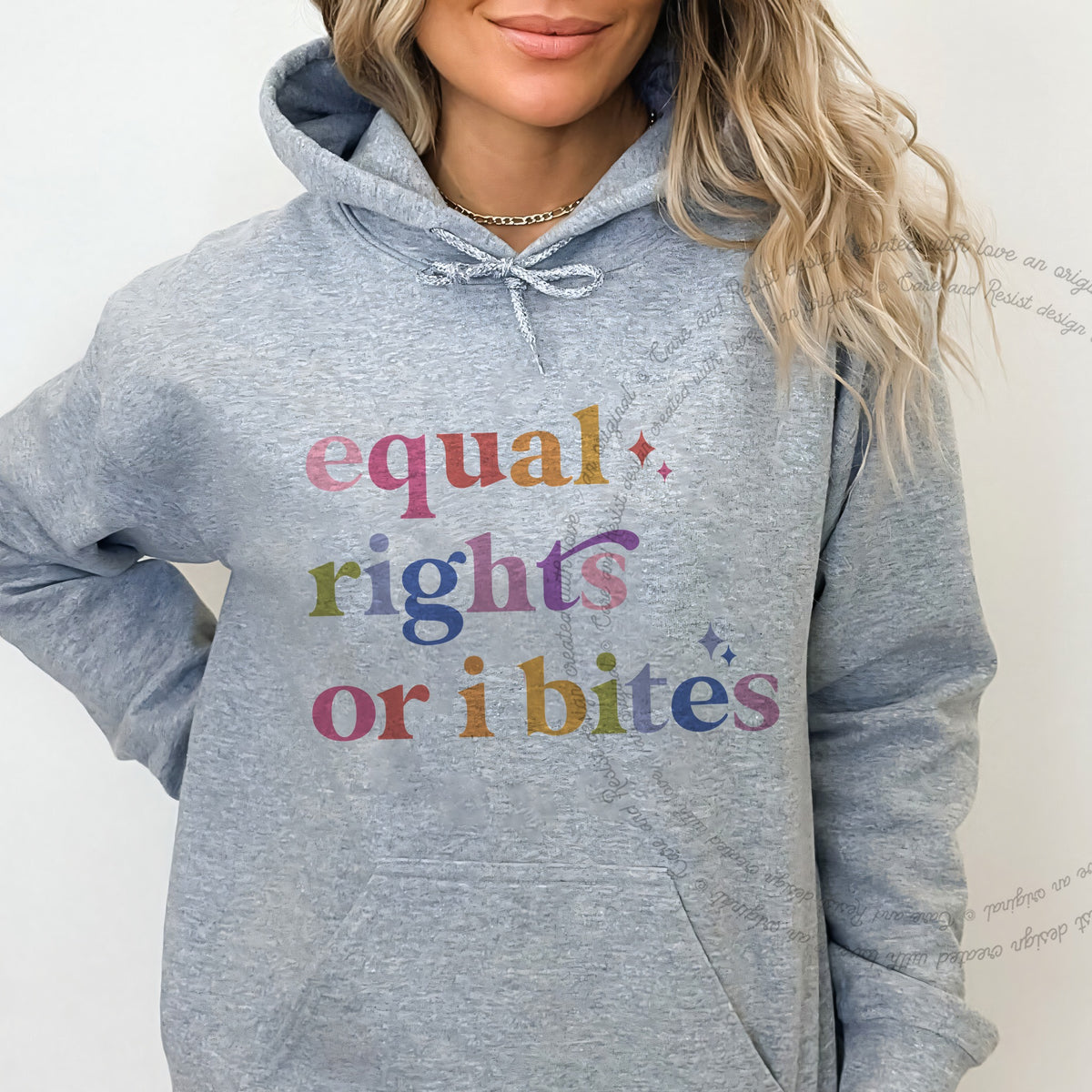 Equal Rights or I Bites Care & Resist Gildan hoodie in Sport Grey