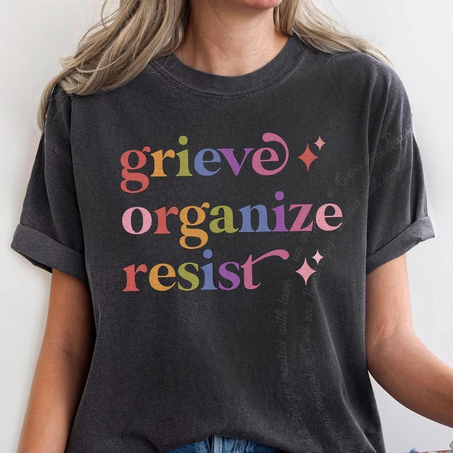 Grieve Organize Resist Care & Resist rainbow Comfort Colors tee, Graphite