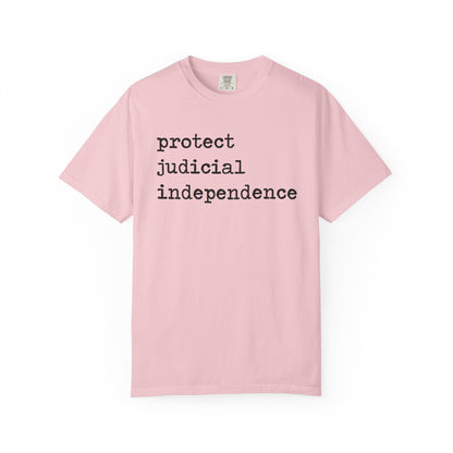 Protect Judicial Independence Comfort Colors Unisex T-Shirt