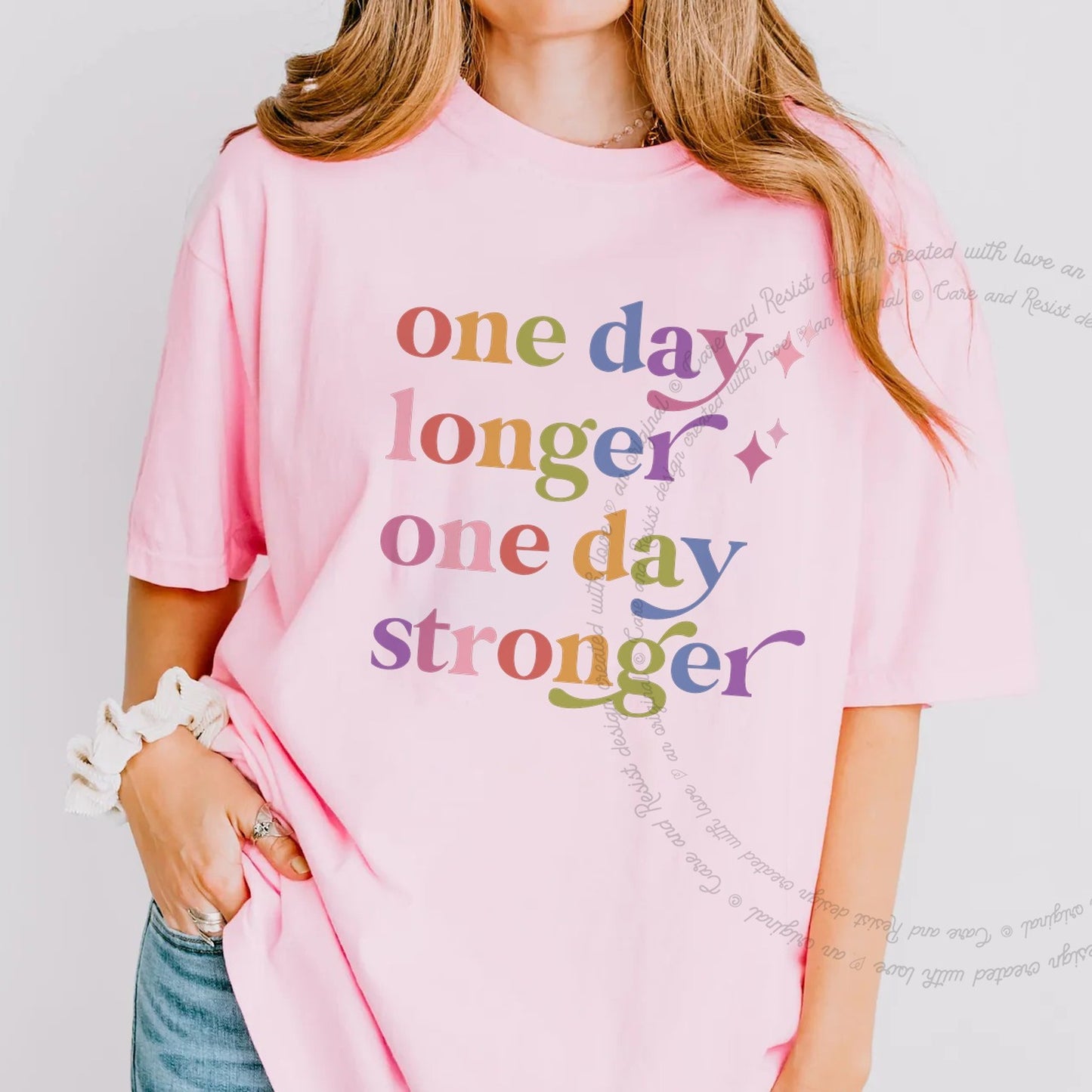 One Day Longer One Day Stronger Care & Resist rainbow Comfort Colors tee, Blossom