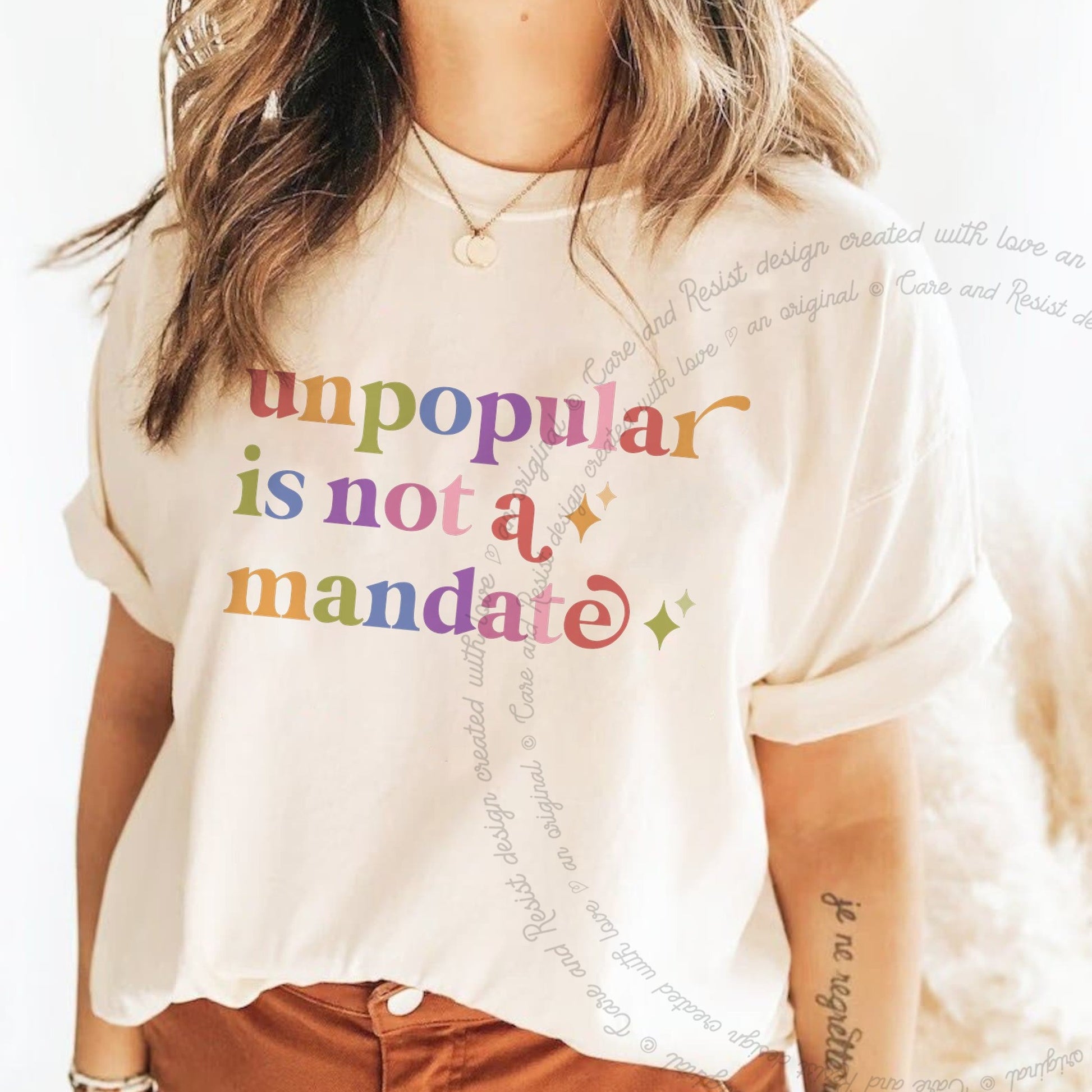 Unpopular is not a Mandate Care & Resist rainbow Comfort Colors tee, Ivory