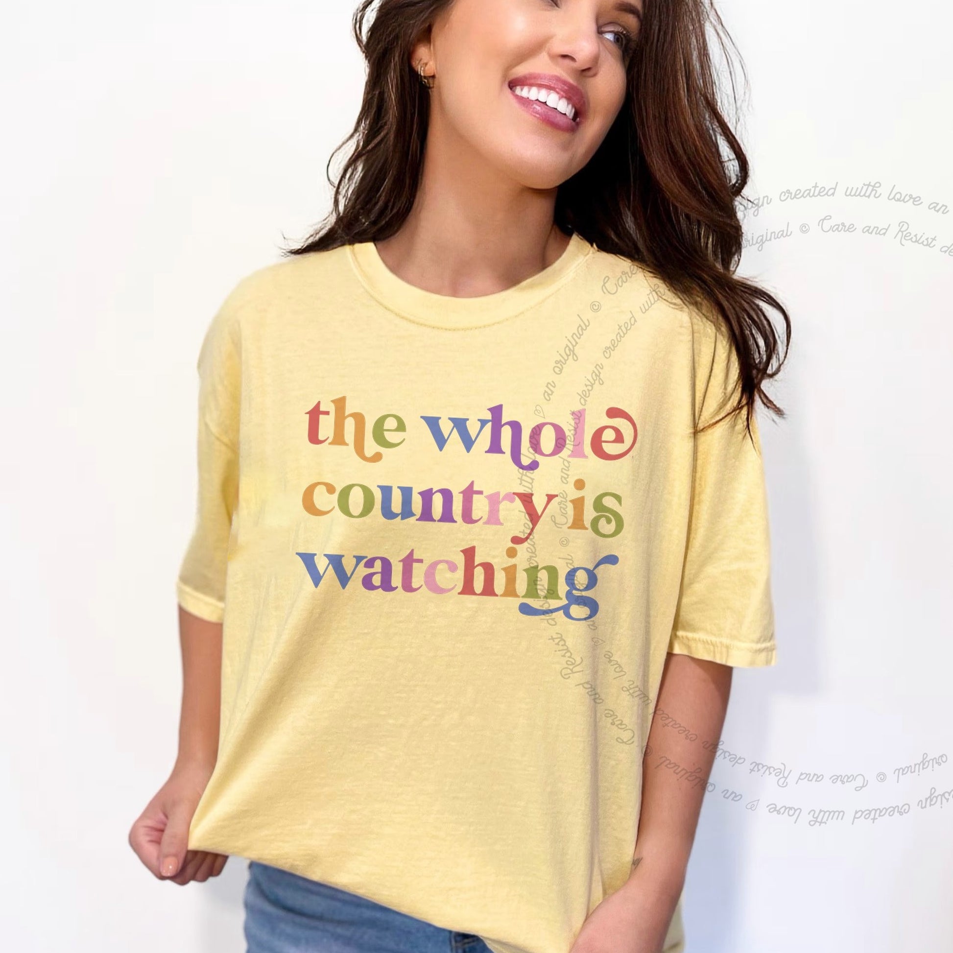 The Whole Country is Watching Care & Resist rainbow tee