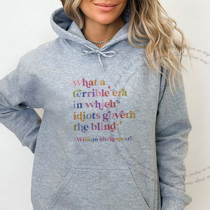 What a Terrible Era in Which Idiots Govern the Blind Care & Resist Gildan hoodie in Sport Grey