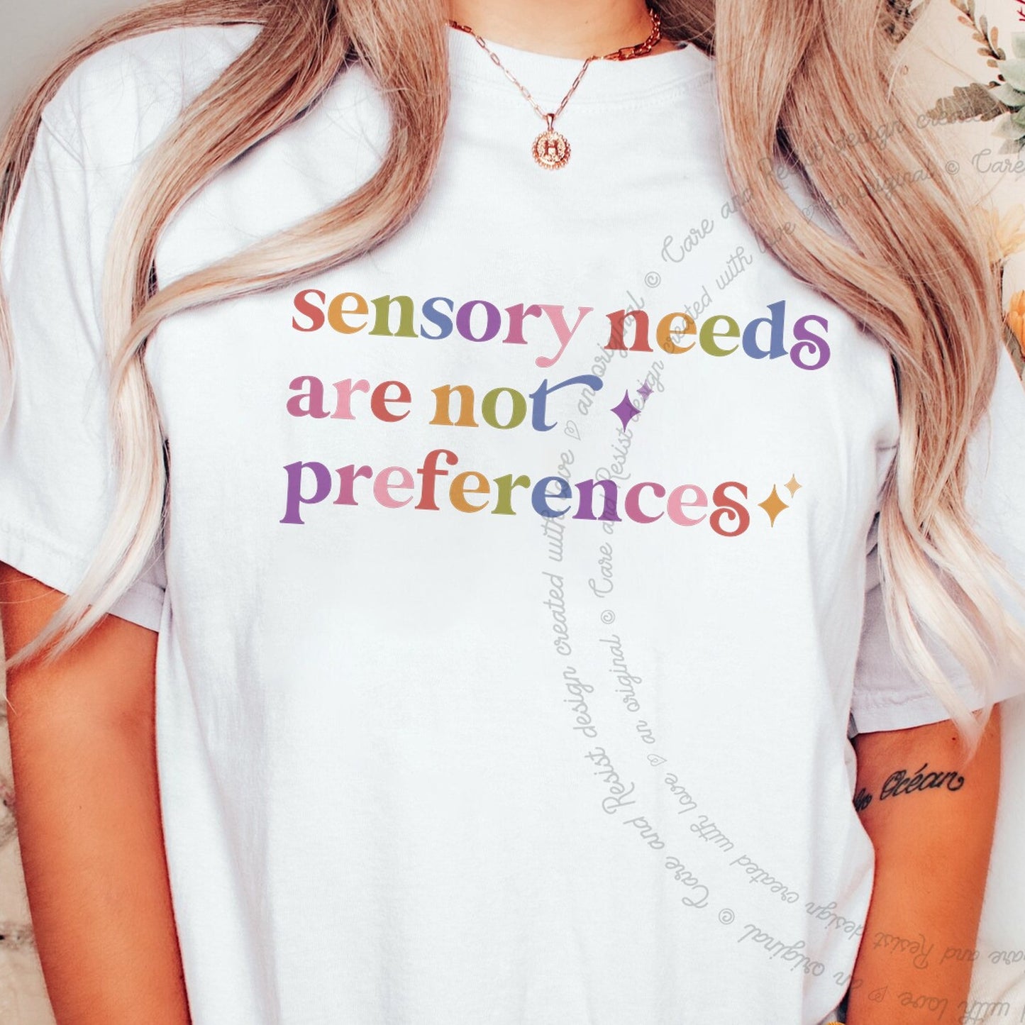Sensory Needs are not Preferences Care & Resist rainbow Comfort Colors tee, White