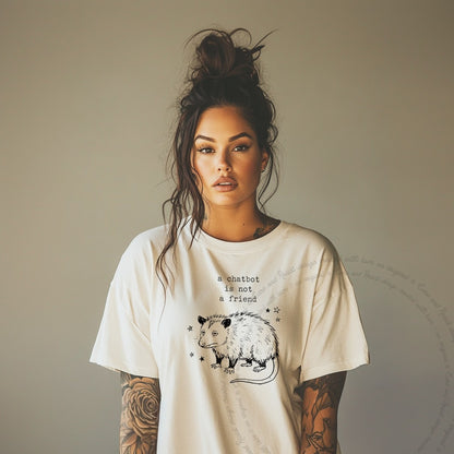 A Chatbot is not a Friend Possum Care & Resist progressive t-shirt in Ivory