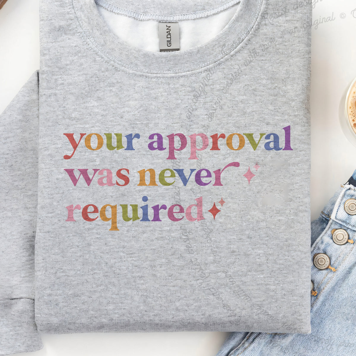 Your Approval Was Never Required Care & Resist Gildan crewneck sweatshirt in Sport Grey