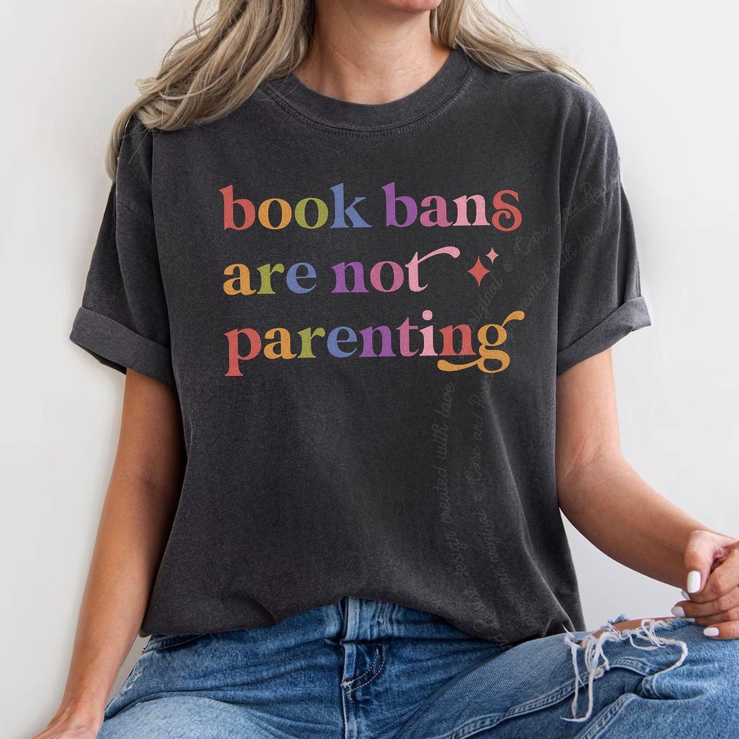 Book Bans are not Parenting Care & Resist rainbow tee