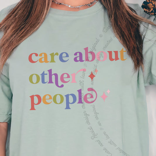 Care About Other People Care & Resist progressive t-shirt in Bay