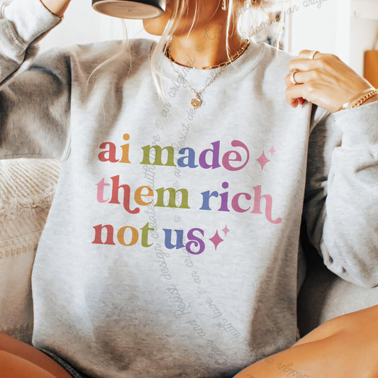 Ai Made Them Rich not Us Care & Resist Gildan crewneck sweatshirt in Sport Grey