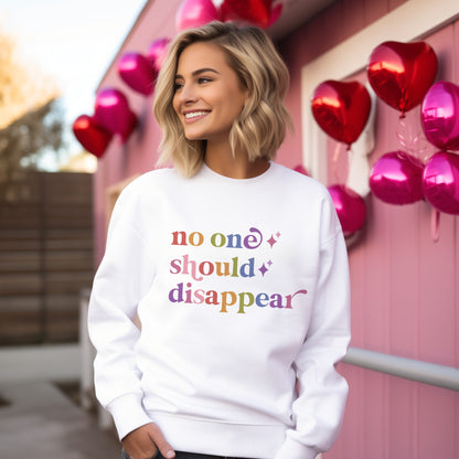 No One Should Disappear Care & Resist Gildan crewneck sweatshirt in White