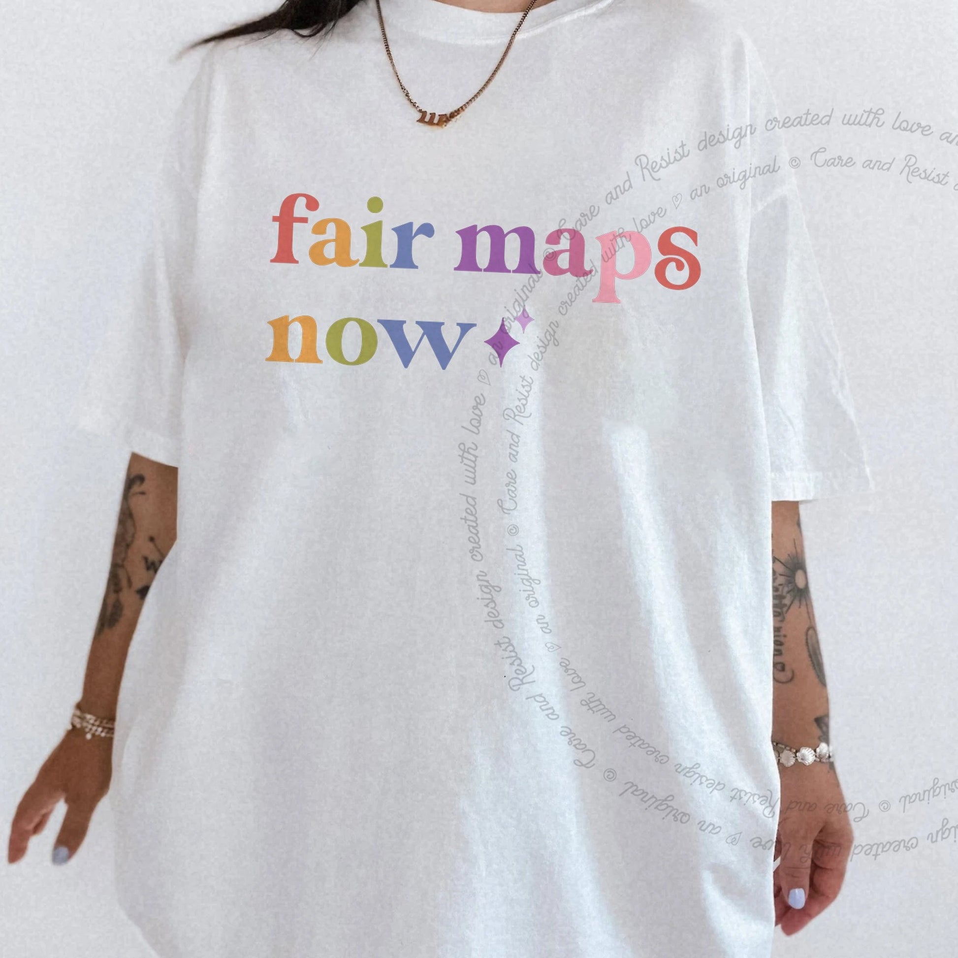Fair Maps Now Care & Resist rainbow Comfort Colors tee, White