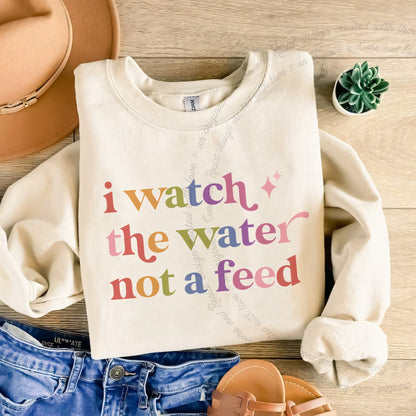 I Watch the Water not a Feed Care & Resist Gildan crewneck sweatshirt in Sand