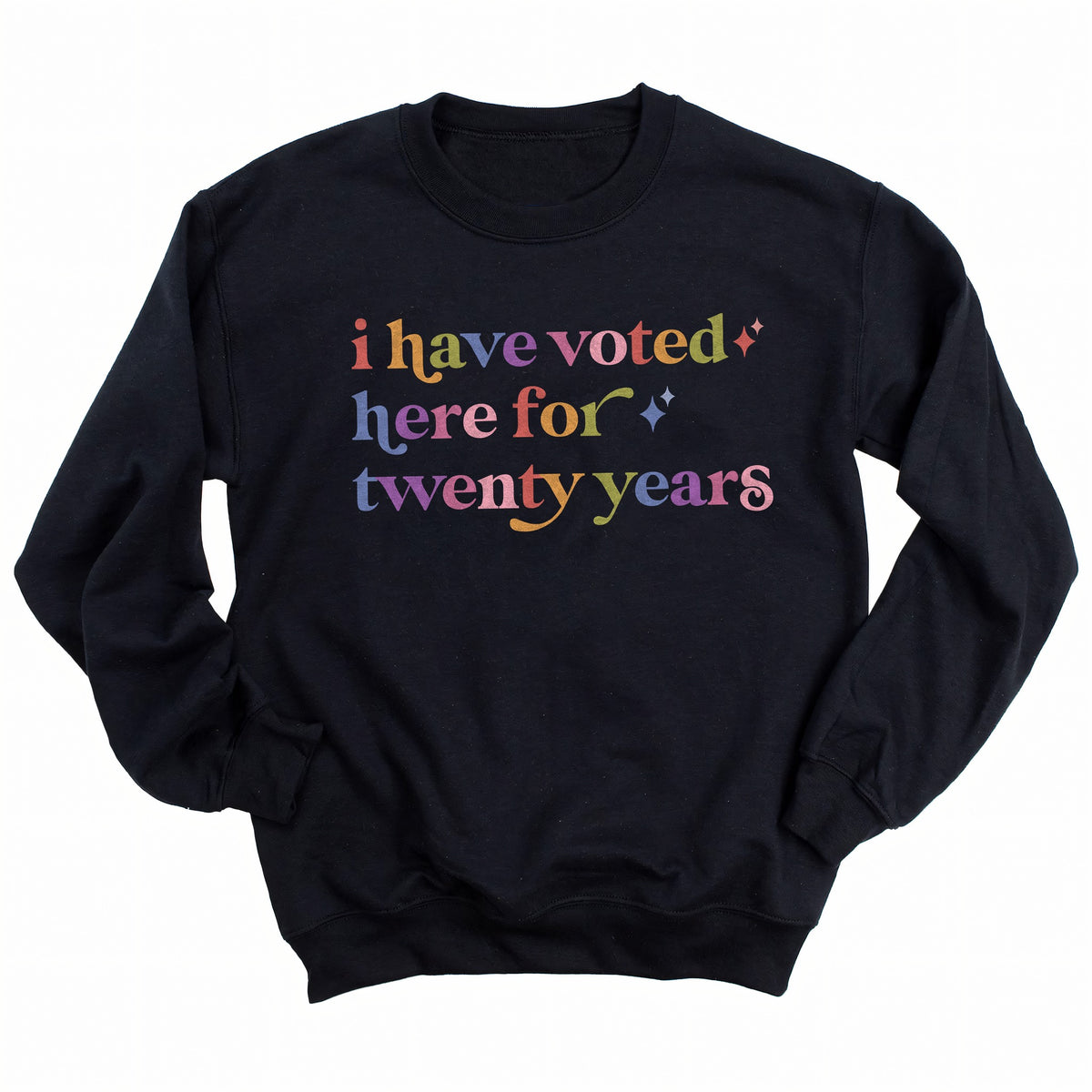 I Have Voted Here for Twenty Years Care & Resist Gildan crewneck sweatshirt in Black